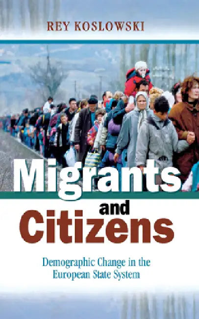 Buy Migrants and Citizens (English, Rey Koslowski) Online at Best Price - BookBajar