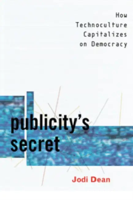 Buy Publicity's Secret (English, Jodi Dean) Online at Best Price - BookBajar