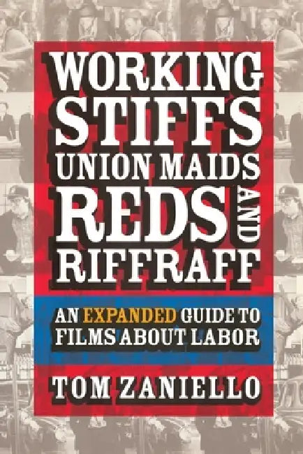 Buy Working Stiffs, Union Maids, Reds, and Riffraff (English, Tom Zaniello) Online at Best Price - BookBajar