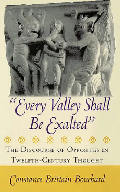 Buy Every Valley Shall Be Exalted (English, Constance Brittain Bouchard) Online at Best Price - BookBajar
