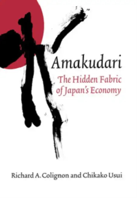Buy Amakudari (English, Richard A. Colignon | Chikako Usui) Online at Best Price - BookBajar