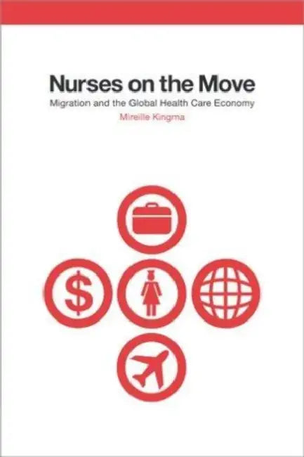 Buy Nurses on the Move (English, Mireille Kingma) Online at Best Price - BookBajar