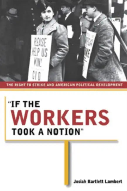 Buy If the Workers Took a Notion (English, Josiah Bartlett Lambert) Online at Best Price - BookBajar