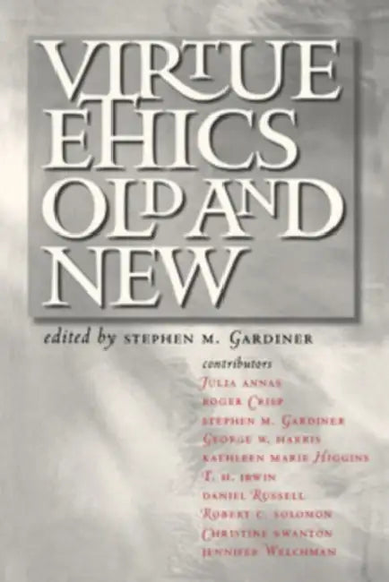 Buy Virtue Ethics, Old and New (English, Stephen M. Gardiner) Online at Best Price - BookBajar