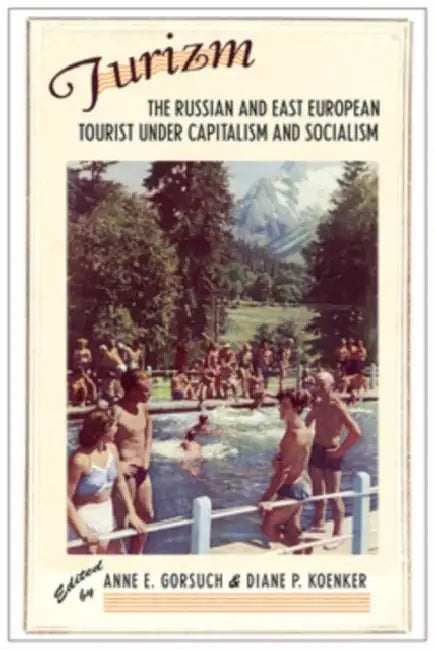 Buy Turizm (English, Anne E. Gorsuch | Diane P. Koenker) Online at Best Price - BookBajar