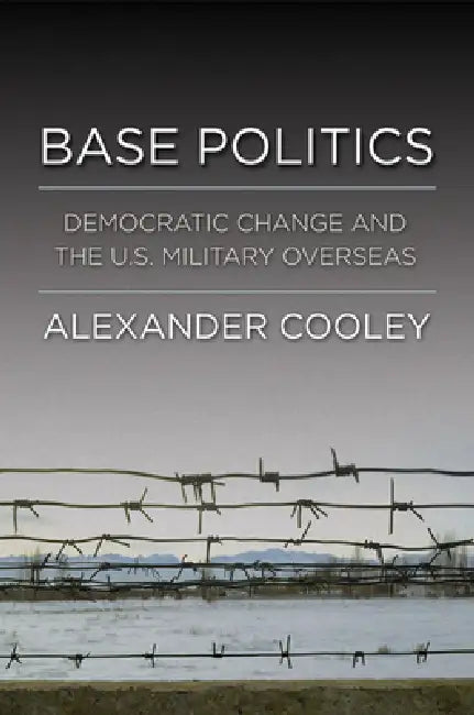 Buy Base Politics (English, Alexander Cooley) Online at Best Price - BookBajar