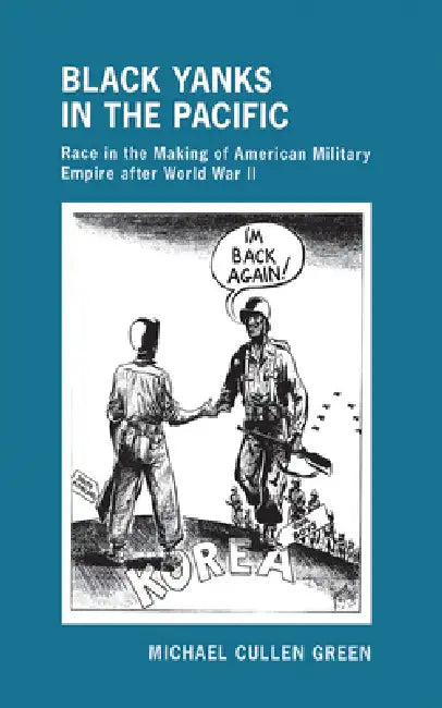 Buy Black Yanks in the Pacific (English, Michael Cullen Green) Online at Best Price - BookBajar