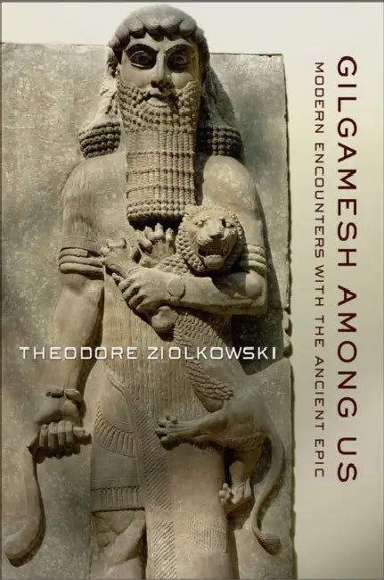 Buy Gilgamesh among Us (English, Theodore Ziolkowski) Online at Best Price - BookBajar