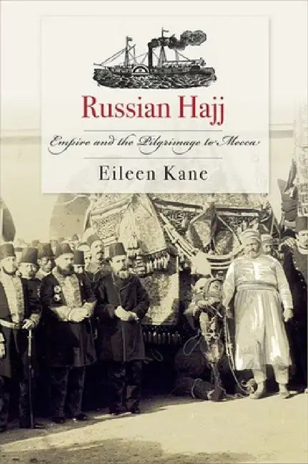 Buy Russian Hajj (English, Eileen Kane) Online at Best Price - BookBajar