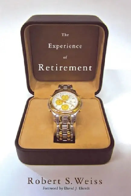 Buy The Experience of Retirement (English, Robert S. Weiss | David J. Ekerdt) Online at Best Price - BookBajar