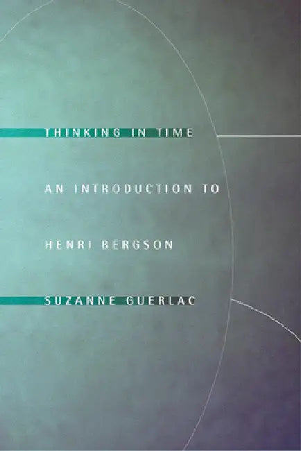 Buy Thinking in Time (English, Suzanne Guerlac) Online at Best Price - BookBajar