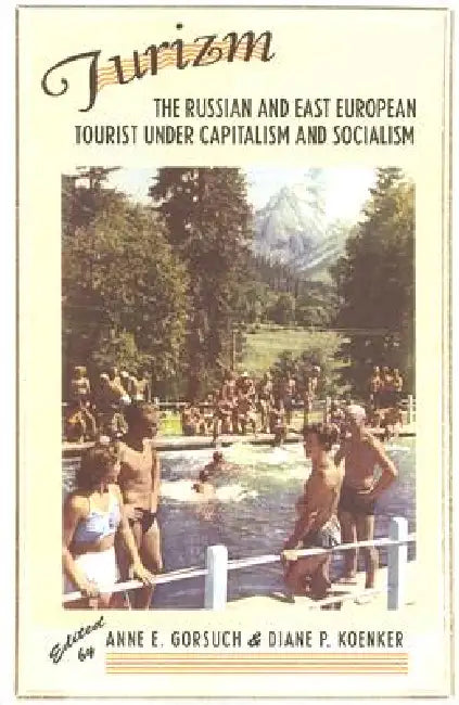 Buy Turizm (English, Anne E. Gorsuch | Diane P. Koenker) Online at Best Price - BookBajar