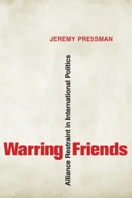 Buy Warring Friends (English, Jeremy Pressman) Online at Best Price - BookBajar