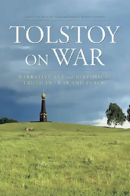 Buy Tolstoy on War (English, Rick McPeak | Donna Tussing Orwin) Online at Best Price - BookBajar