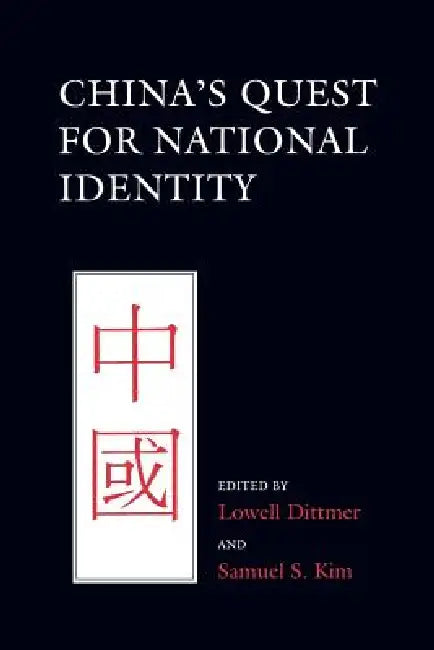 Buy China's Quest for National Identity (English, Lowell Dittmer | Samuel S. Kim) Online at Best Price - BookBajar