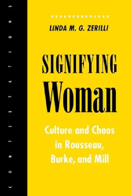 Buy Signifying Woman (English, Linda M. G. Zerilli) Online at Best Price - BookBajar