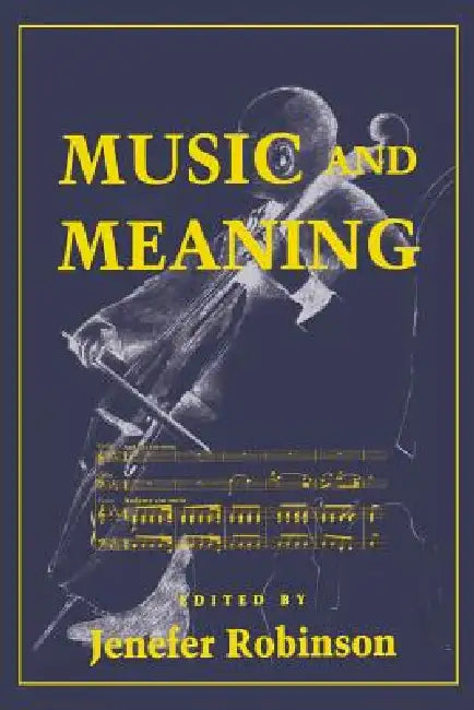 Buy Music and Meaning (English, Jenefer M. Robinson) Online at Best Price - BookBajar