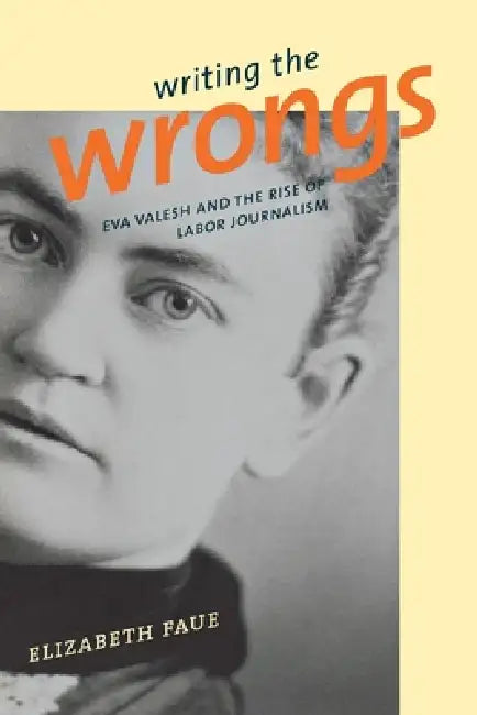 Buy Writing the Wrongs (English, Elizabeth Faue) Online at Best Price - BookBajar