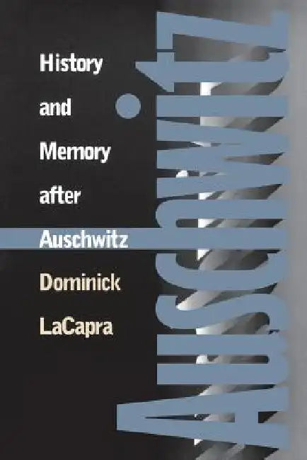 Buy History and Memory After Auschwitz (English, Dominick LaCapra) Online at Best Price - BookBajar