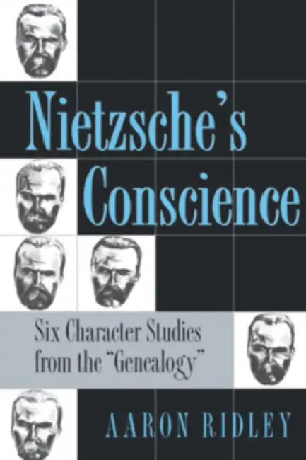 Buy Nietzsche's Conscience (English, Aaron Ridley) Online at Best Price - BookBajar