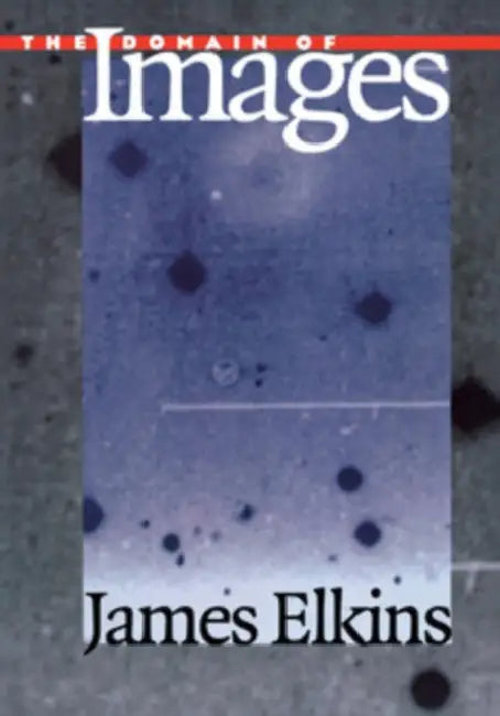 Buy The Domain of Images (English, James Elkins) Online at Best Price - BookBajar