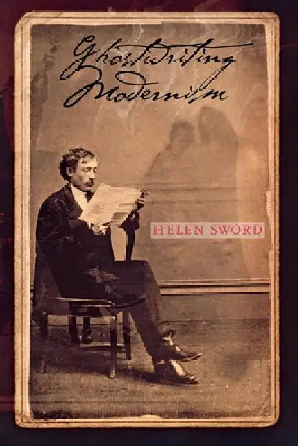 Buy Ghostwriting Modernism (English, Helen Sword) Online at Best Price - BookBajar