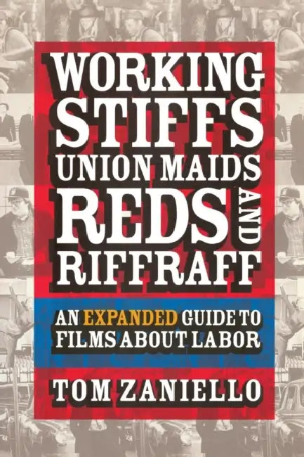 Buy Working Stiffs, Union Maids, Reds, and Riffraff (English, Tom Zaniello) Online at Best Price - BookBajar