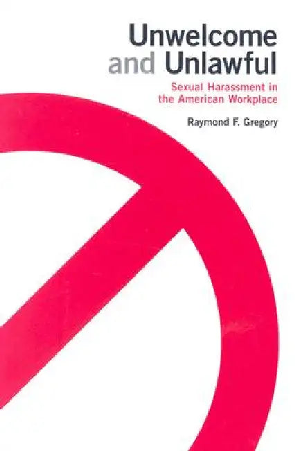 Buy Unwelcome and Unlawful (English, Raymond F. Gregory) Online at Best Price - BookBajar