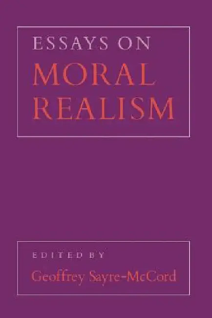 Buy Essays on Moral Realism (English, Geoffrey Sayre-McCord) Online at Best Price - BookBajar