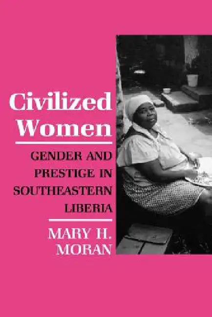 Buy Civilized Women (English, Mary Moran) Online at Best Price - BookBajar