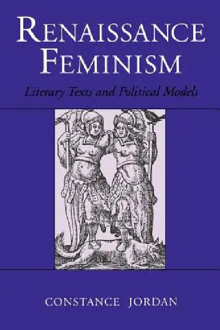 Buy Renaissance Feminism (English, Constance Jordan) Online at Best Price - BookBajar