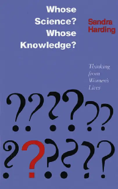 Buy Whose Science? Whose Knowledge? (English, Sandra Harding) Online at Best Price - BookBajar