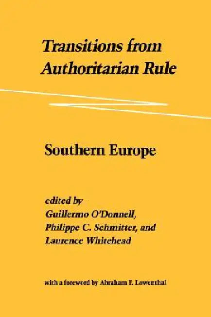 Buy Transitions from Authoritarian Rule (English, Guillermo O'Donnell | Laurence Whitehead | Guillermo A. O'Donnell) Online at Best Price - BookBajar