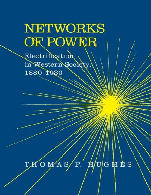 Buy Networks of Power (English, Thomas Parker Hughes) Online at Best Price - BookBajar