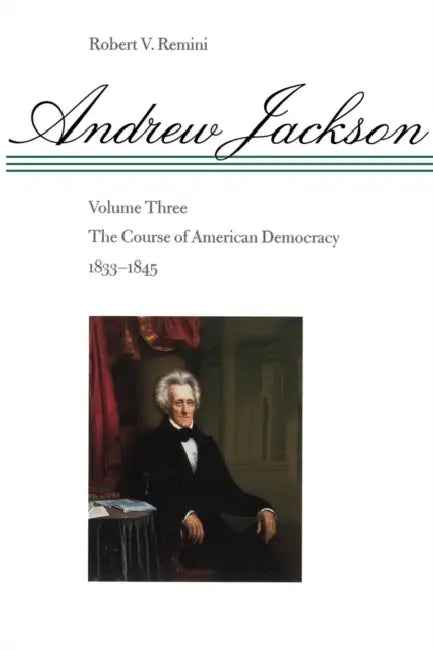 Buy The Course of American Democracy, 1833-1845 (English, Robert Vincent Remini) Online at Best Price - BookBajar