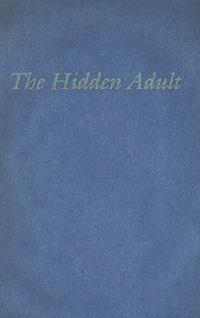 Buy The Hidden Adult (English, Perry Nodelman) Online at Best Price - BookBajar