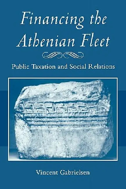 Buy Financing the Athenian Fleet (English, Vincent Gabrielsen) Online at Best Price - BookBajar