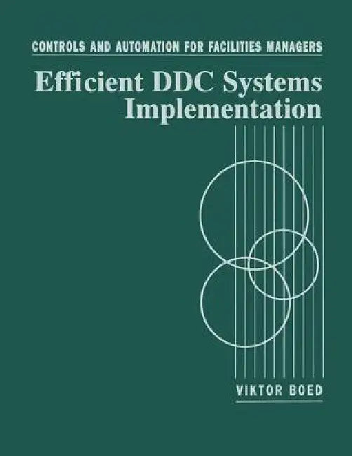 Buy Controls and Automation for Facilities Managers (English, Viktor Boed) Online at Best Price - BookBajar