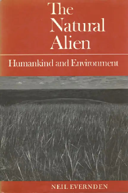 Buy Natural Alien 2nd Ed 2/E (English, Neil Evernden) Online at Best Price - BookBajar