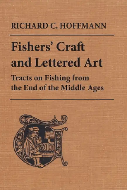 Buy Fishers' Craft and Lettered Art (English, Richard C. Hoffmann) Online at Best Price - BookBajar