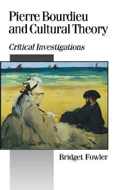 Buy Pierre Bourdieu and Cultural Theory (English, Bridget Fowler) Online at Best Price - BookBajar