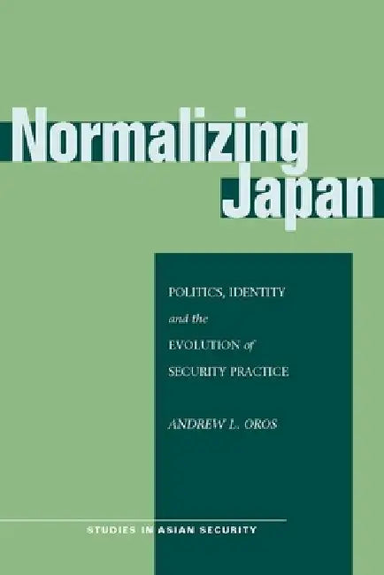 Buy Normalizing Japan (English, Andrew L. Oros) Online at Best Price - BookBajar