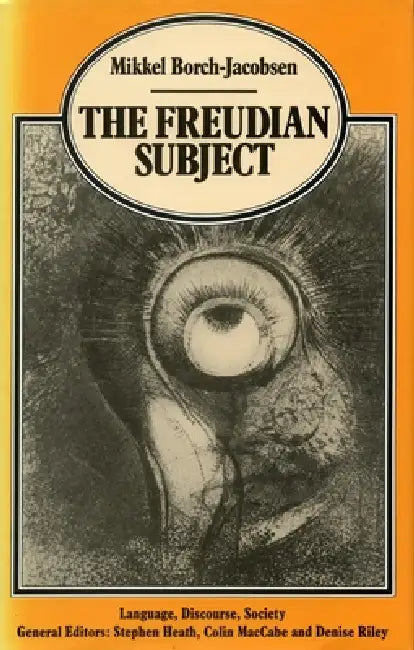 Buy The Freudian Subject (English, Mikkel Borch-Jacobsen) Online at Best Price - BookBajar