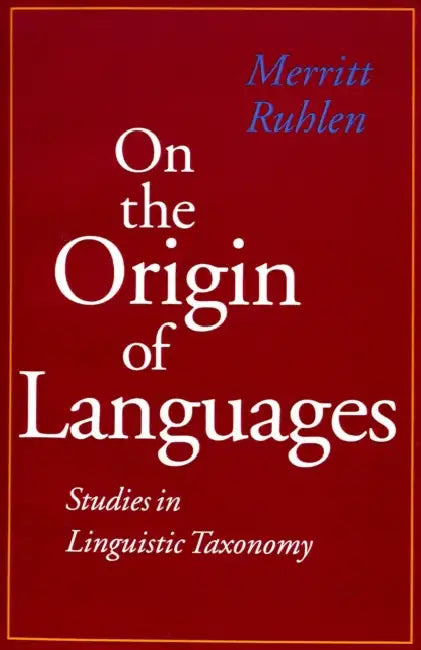 Buy On the Origin of Languages (English, Merritt Ruhlen) Online at Best Price - BookBajar