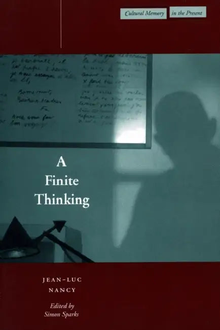 Buy A Finite Thinking (English, Jean-Luc Nancy) Online at Best Price - BookBajar