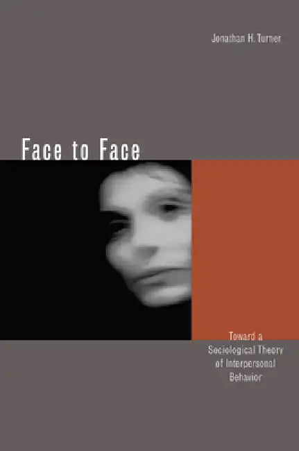 Buy Face to Face (English, Jonathan H. Turner) Online at Best Price - BookBajar