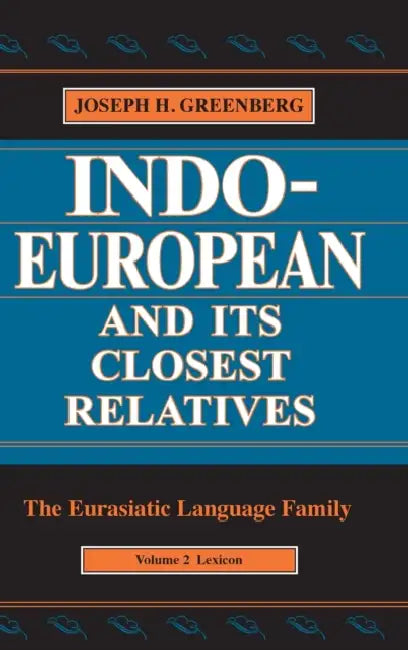 Buy Indo-European and Its Closest Relatives (English, Joseph H. Greenberg) Online at Best Price - BookBajar