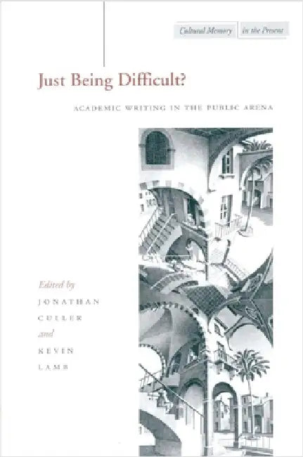Buy Just Being Difficult? (English, Jonathan Culler | Kevin Lamb) Online at Best Price - BookBajar