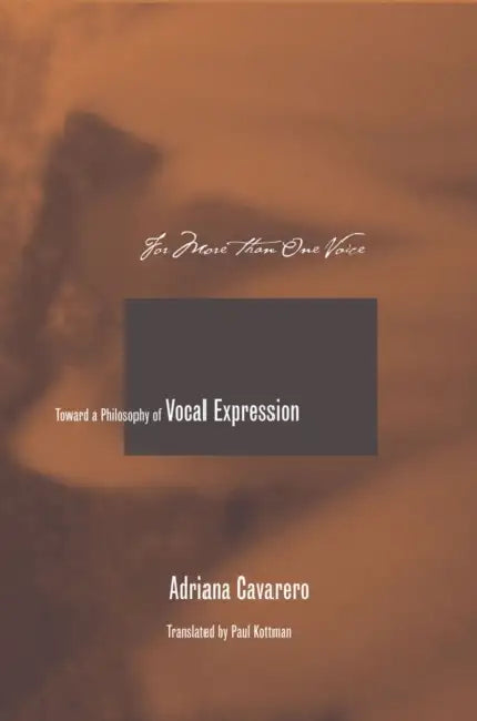 Buy For More Than One Voice (English, Adriana Cavarero | Paul A. Kottman) Online at Best Price - BookBajar