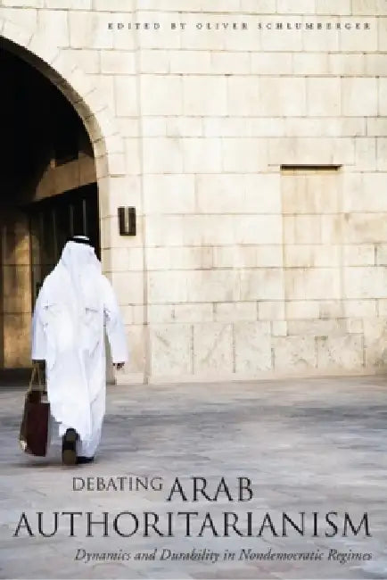 Buy Debating Arab Authoritarianism (English, Oliver Schlumberger) Online at Best Price - BookBajar